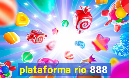 plataforma rio 888